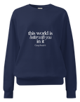 THE WORLD IS BETTER WITH YOU IN IT
