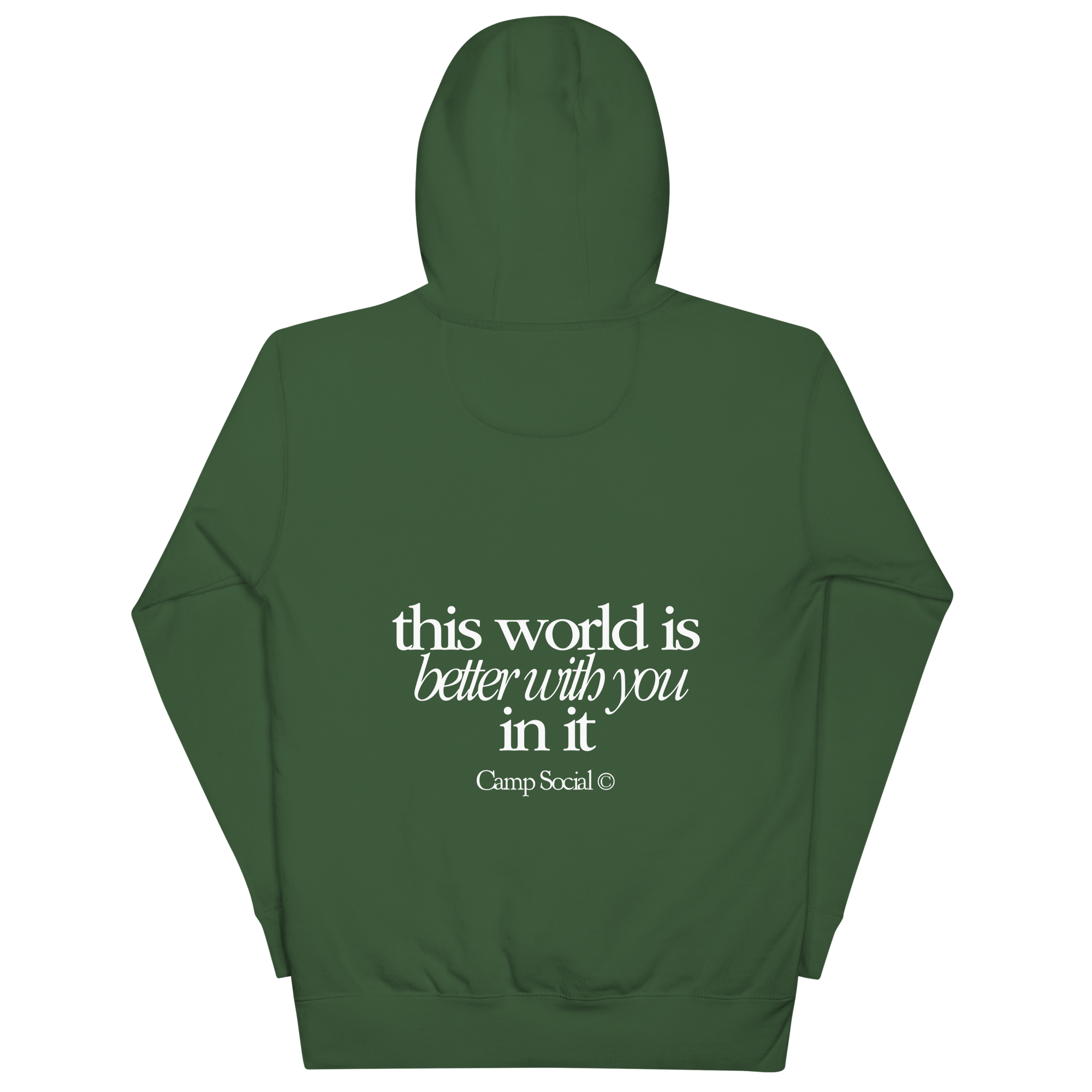 'Better With You' Hoodie - Forest Green