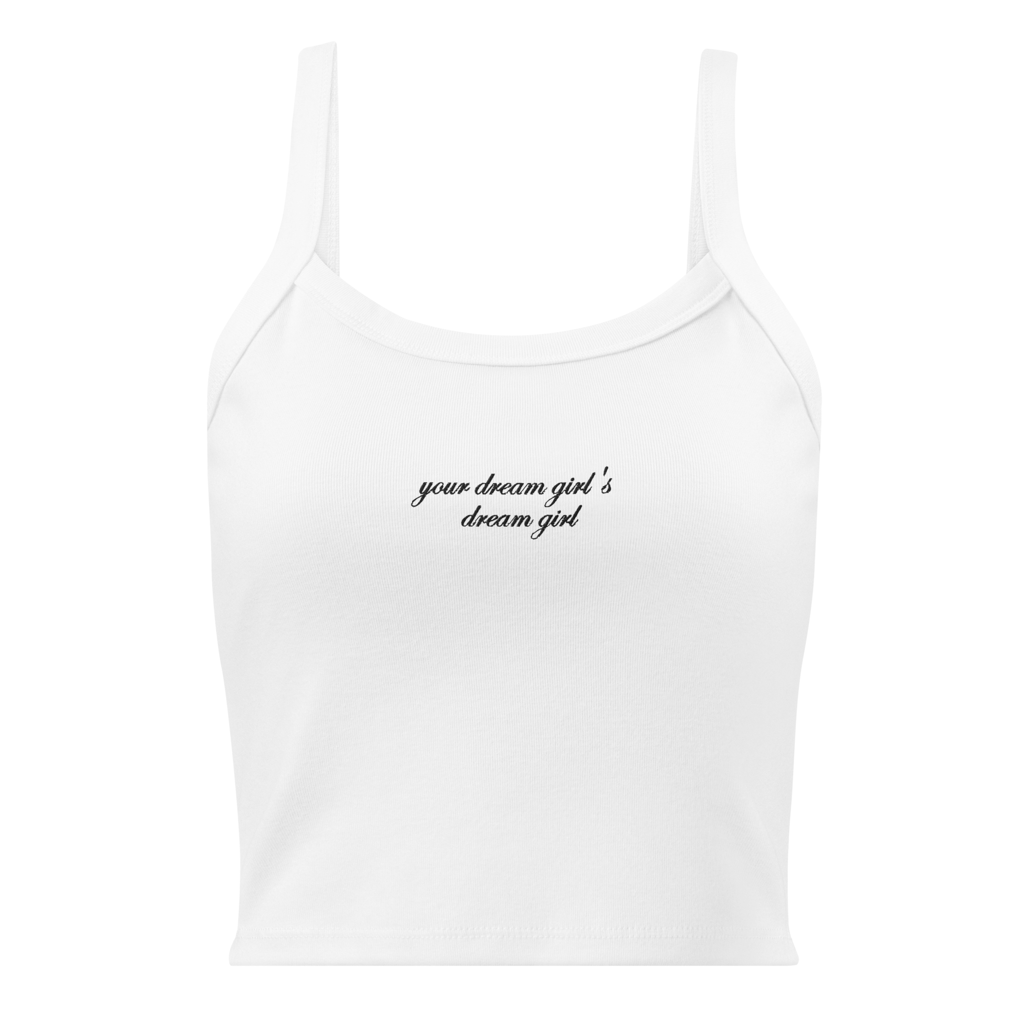 'Your Dream Girl's Dream Girl' Ribbed Tank Top - White